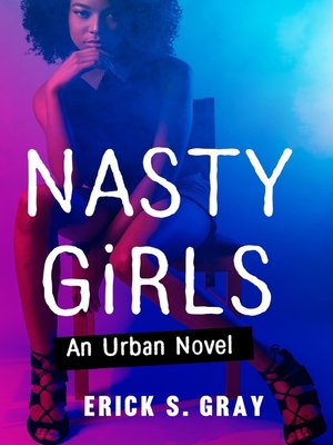 cover image of Nasty Girls